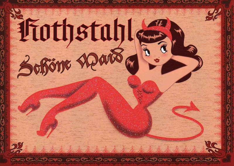 Rothstahl - Schöne Maid
