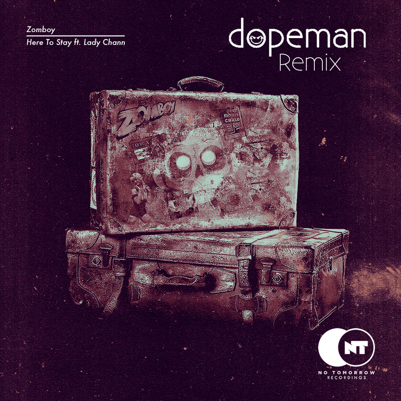 Zomboy - Here to stay feat. Lady Chann (dopeman Remix)