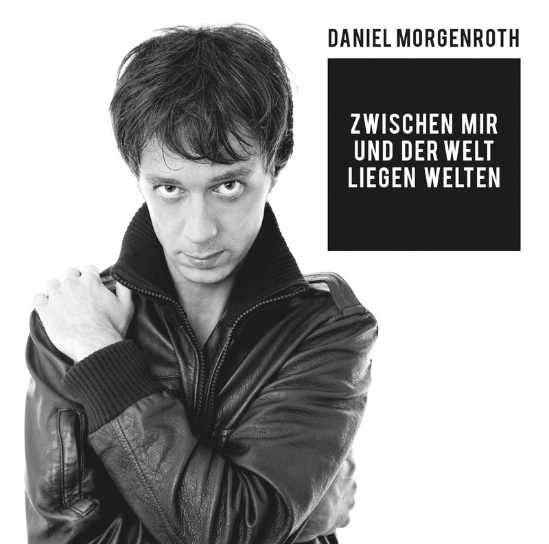 Daniel Morgenroth - Halt dein Maul und halt mich fest
