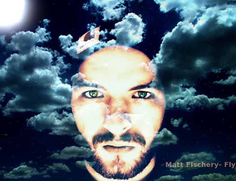 Matt Fischery - Fly