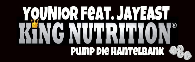 Younior feat. JayEast - King Nutrition