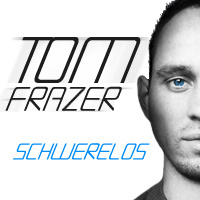 Tom Frazer - Schwerelos