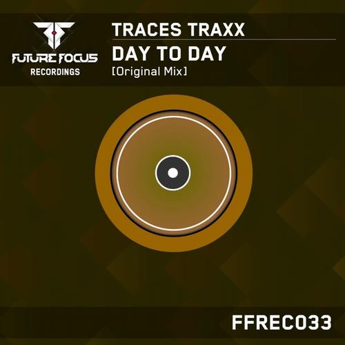 ..:: Traces Traxx ::.. - Traces Traxx - Day To Day (Original Mix)