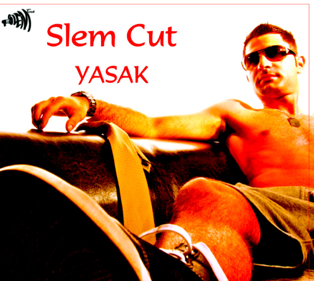 Slem Cut - YASAK