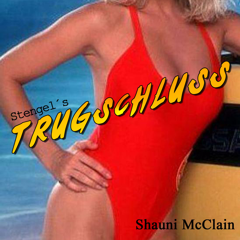 Trugschluss - Shauni McClaine