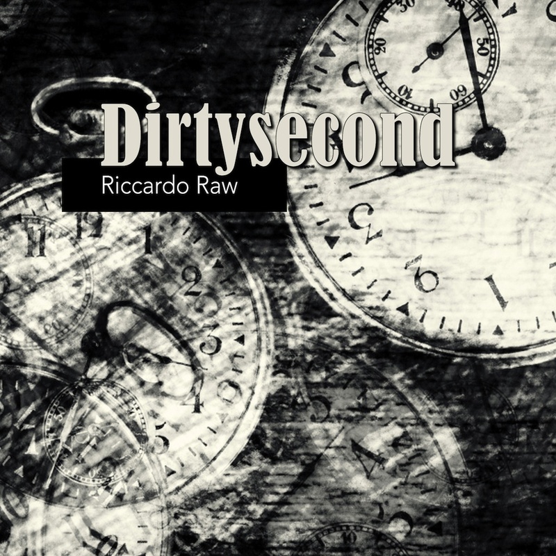 Riccardo Raw - And Then ? ( Dirtysecond Intro )