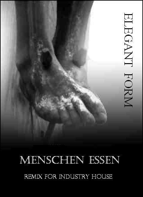 ELEGANT FORM - Menschen Essen (Remix For Industry House)