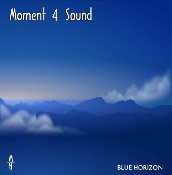 Moment 4 Sound - Blue Horizon (Impresiones de la Mallorca)