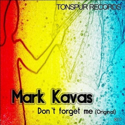 Mark Kavas - Don't forget me (Original) [Snippet]