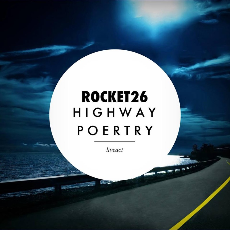 Rocket26 - Highway Poertry