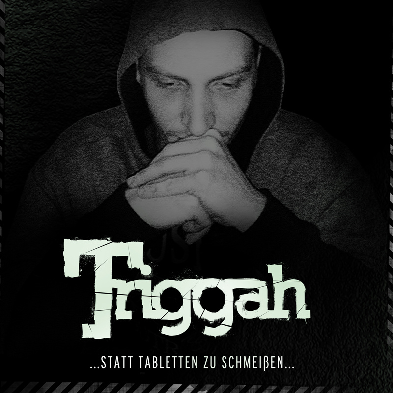 Triggah - 10. ...statt Tabletten zu schmeißen... prod. / Cutz v. Doctor Do