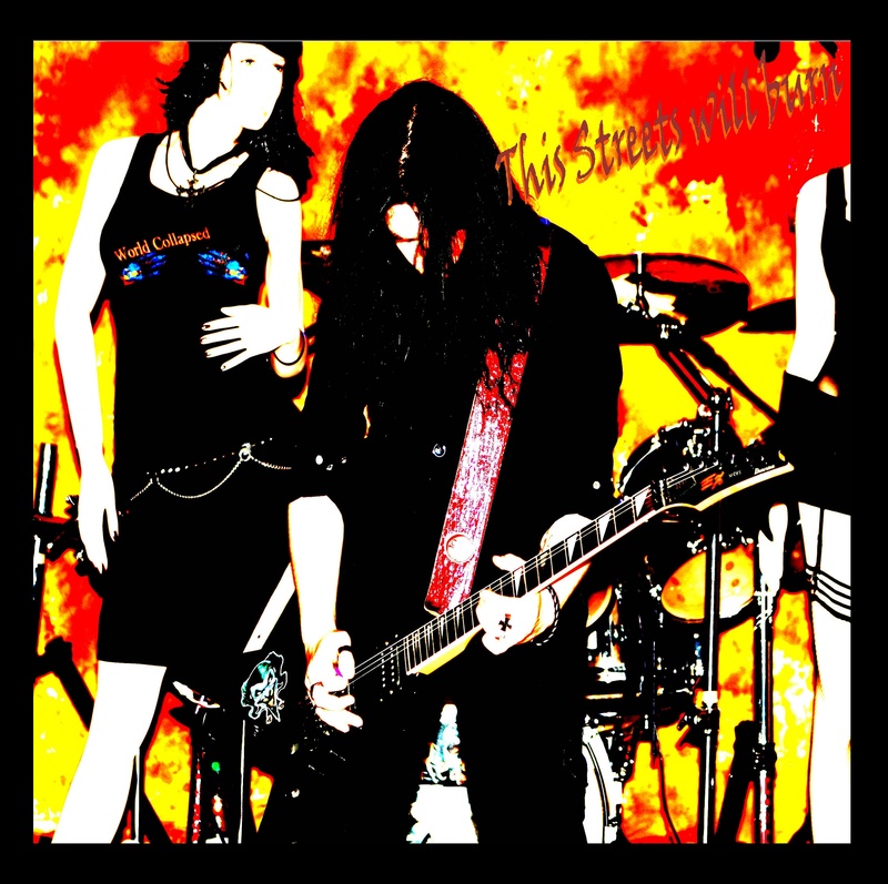 World Collapsed - This Streets will burn