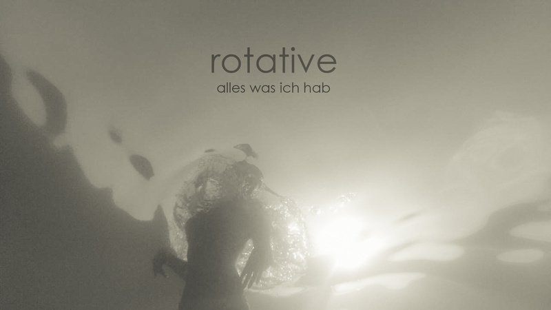 Rotative - Alles was ich hab