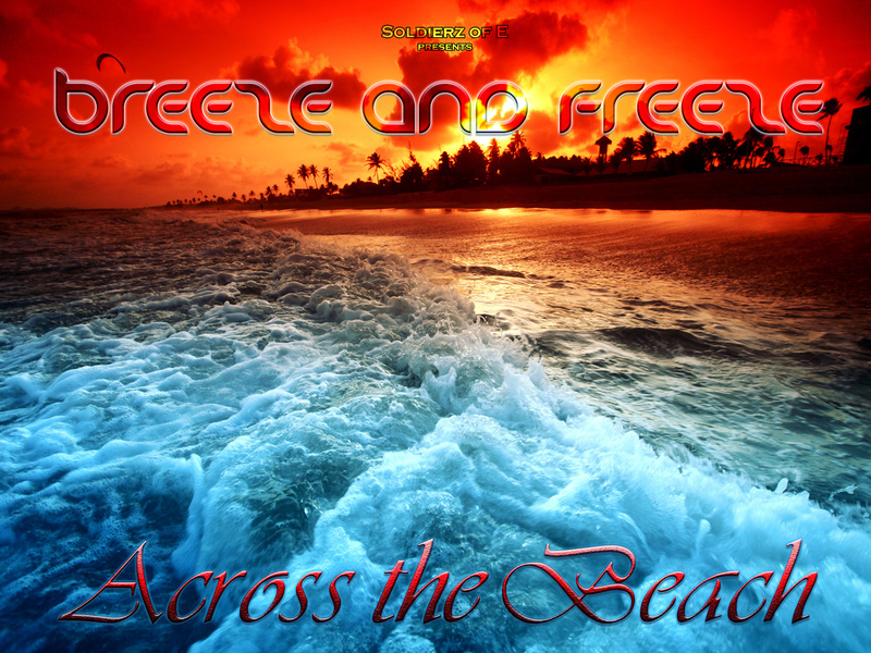 Breeze & Freeze - Across the Beach
