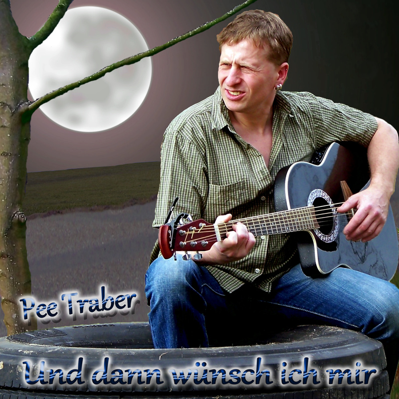 Pee Traber - und dann wünsch ich mir