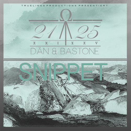 DÄN & BASTONE - Dän & Bastone - 21 | 25 (SNIPPET)