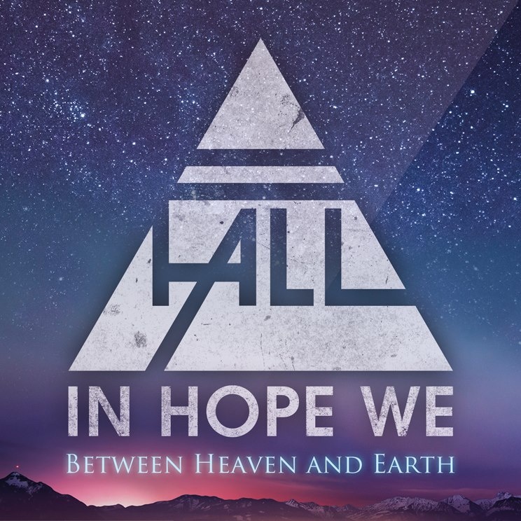 In Hope We Fall - From Our Hearts