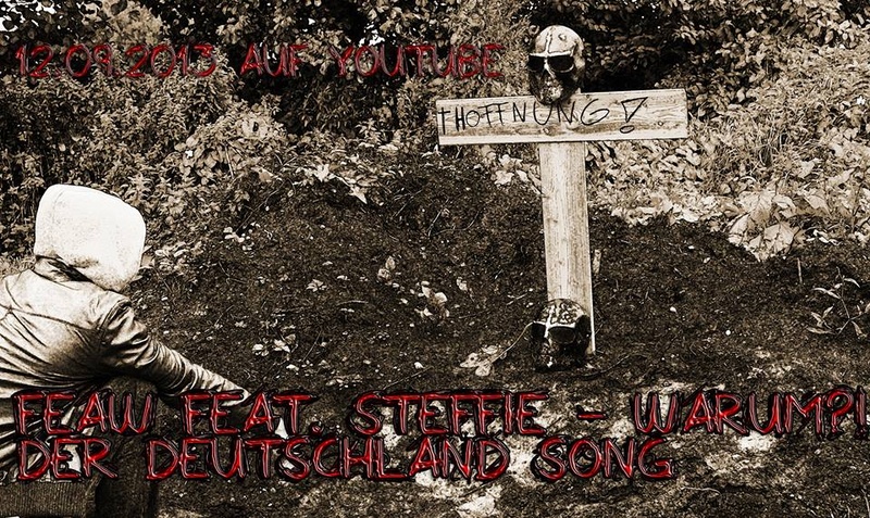 FEAW1 - Feaw feat. Steffi - Warum?! (Der Deutschland Song)