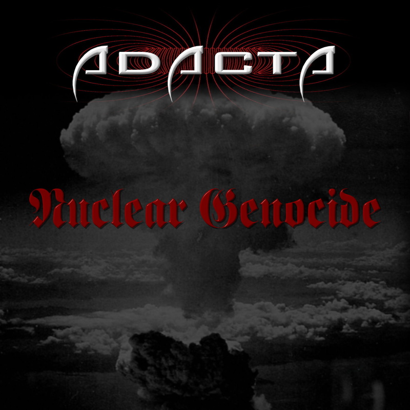 ADACTA - Nuclear Genocide