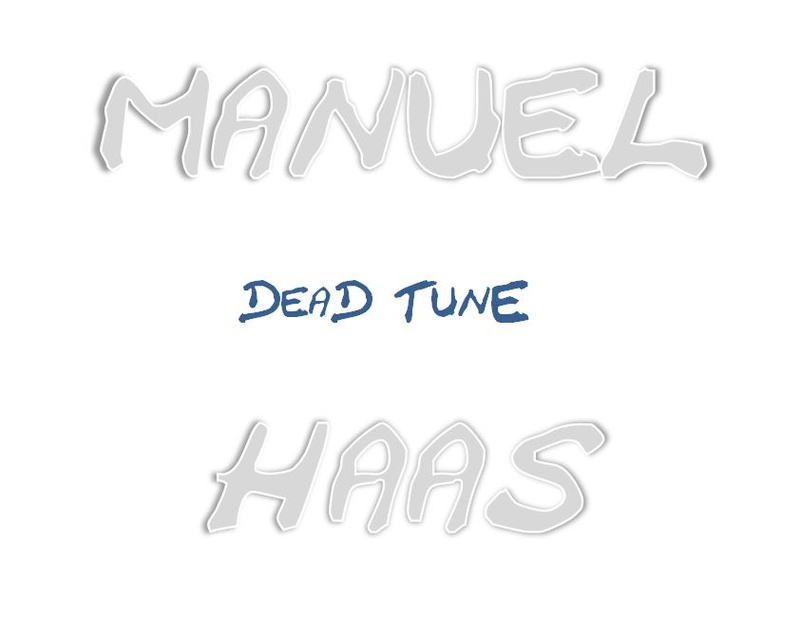 Manuel Haas - Dead Tune (Original Mix)