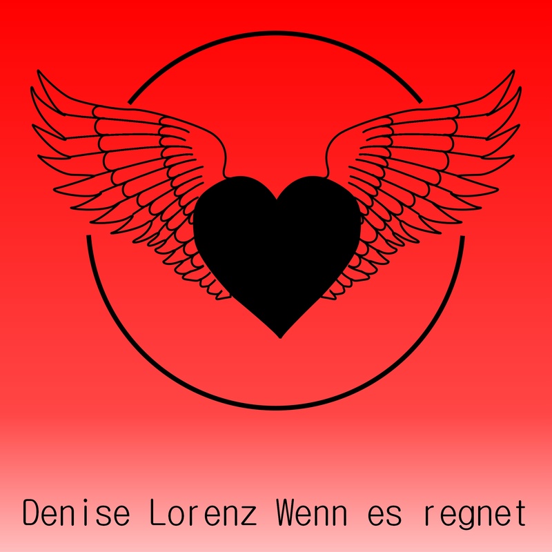 Denise Lorenz - Wenn es regnet