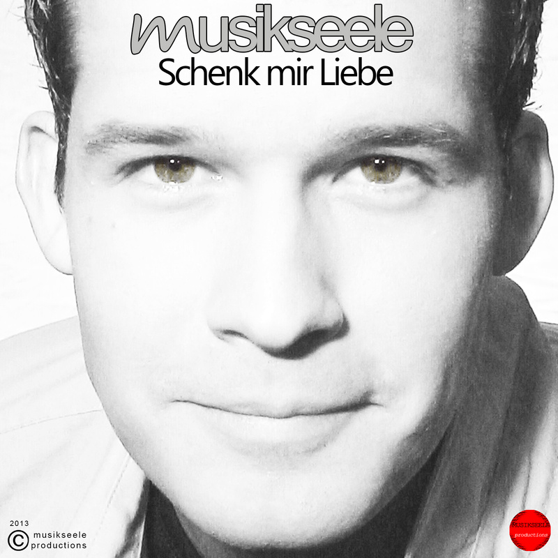musikseele - Schenk mir Liebe