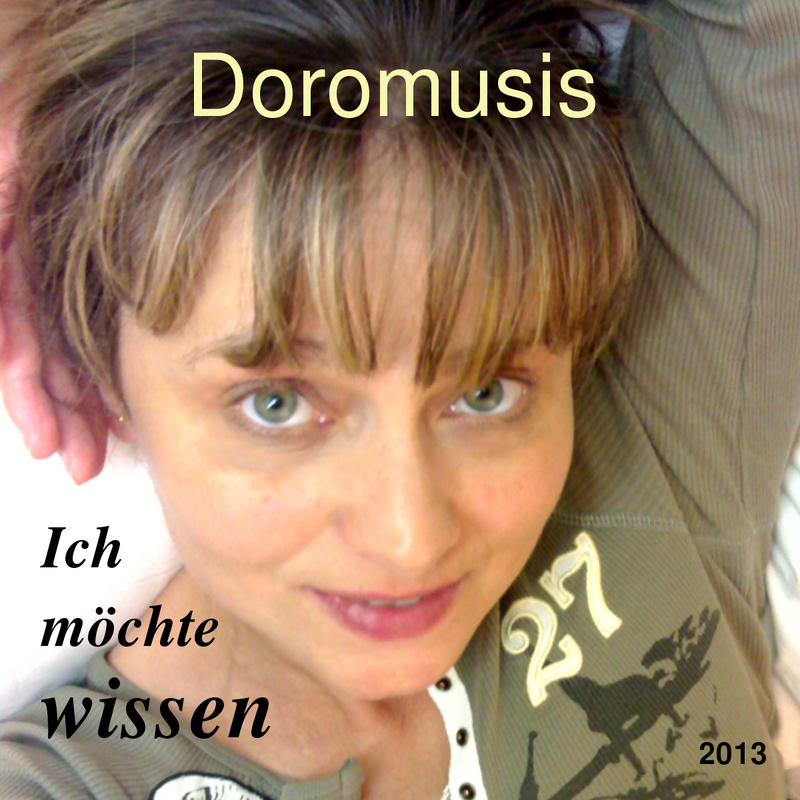 Doromusis - Ich möchte wissen