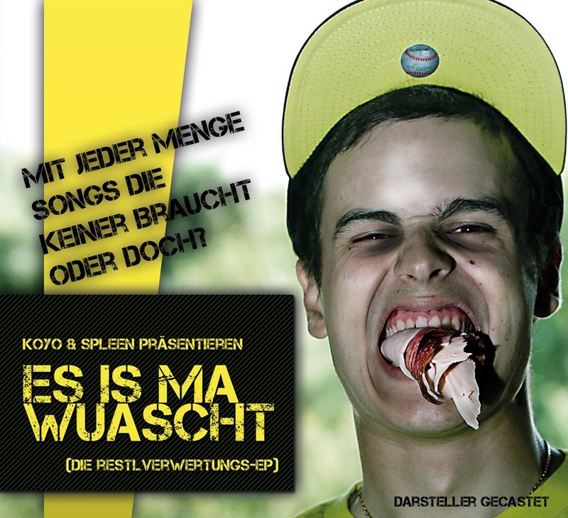 Koyo - Es is ma Wuascht feat. Spleen