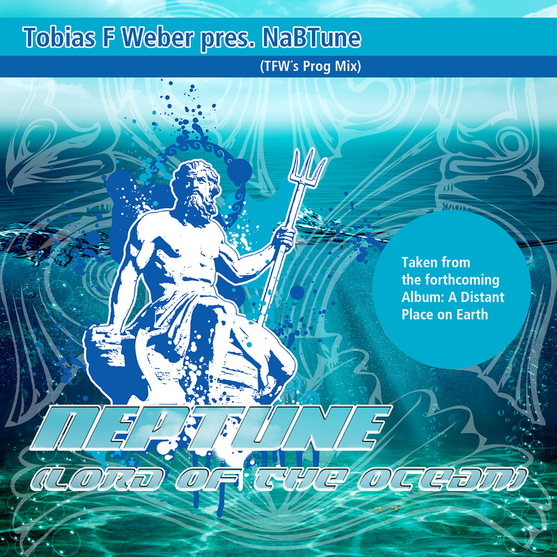 Tobias F Weber - TFW pres. NaBTune - Neptune (Lord Of The Ocean) (TFW Prog Mix)