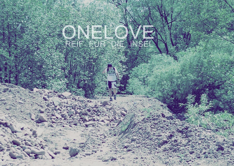 ONELOVE - Reif für die Insel