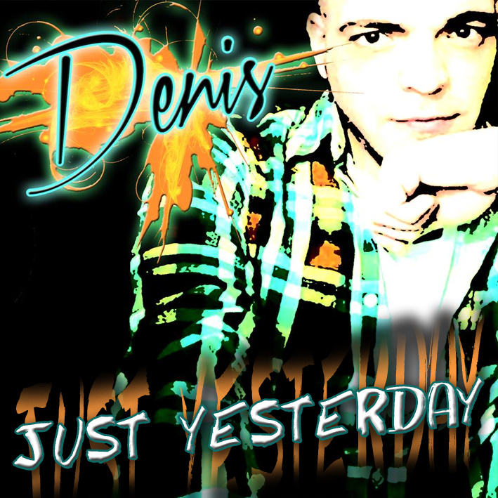 Dnice84 - Just Yesterday