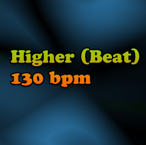 Jaydt - Higher (130 bpm Beat)