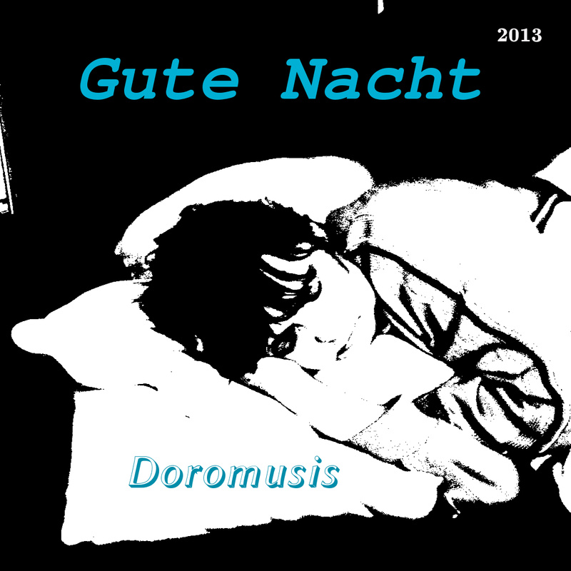 Doromusis - Gute Nacht