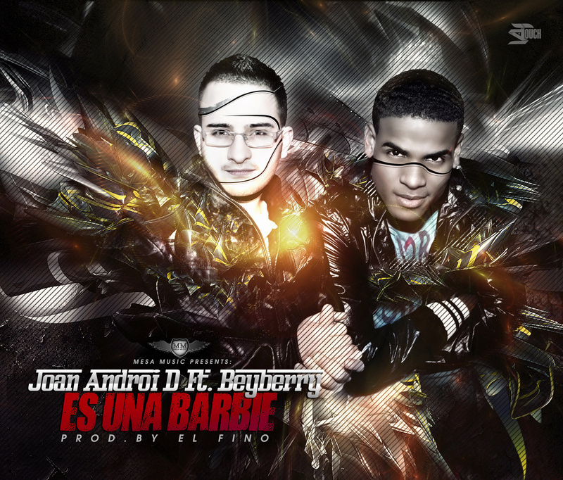 Joan Andro!D - Es una Barbie - Joan AndroiD ft. Beyberry