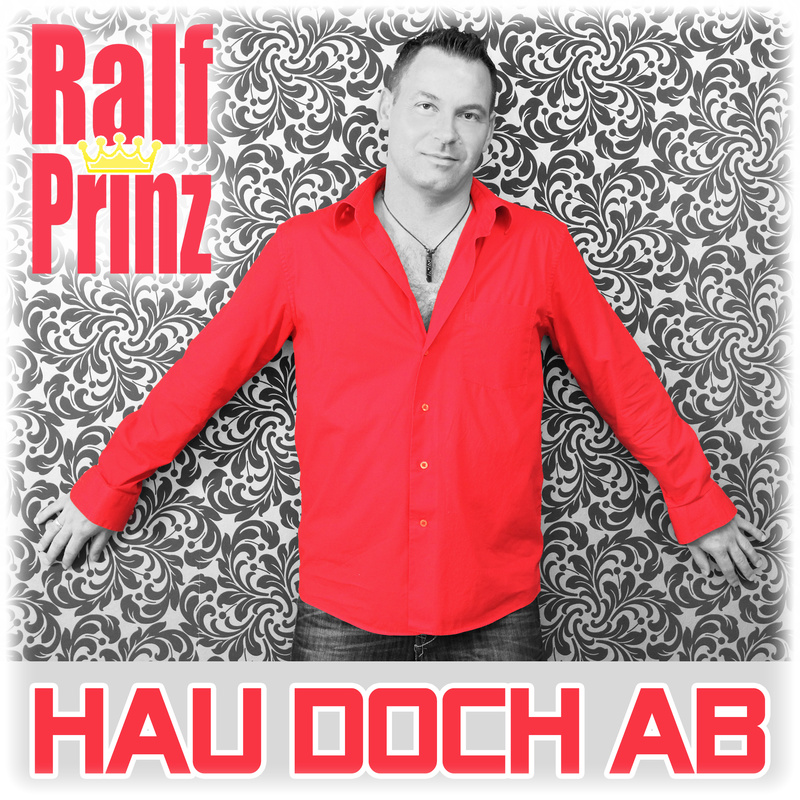 Ralf Prinz - Hau doch ab