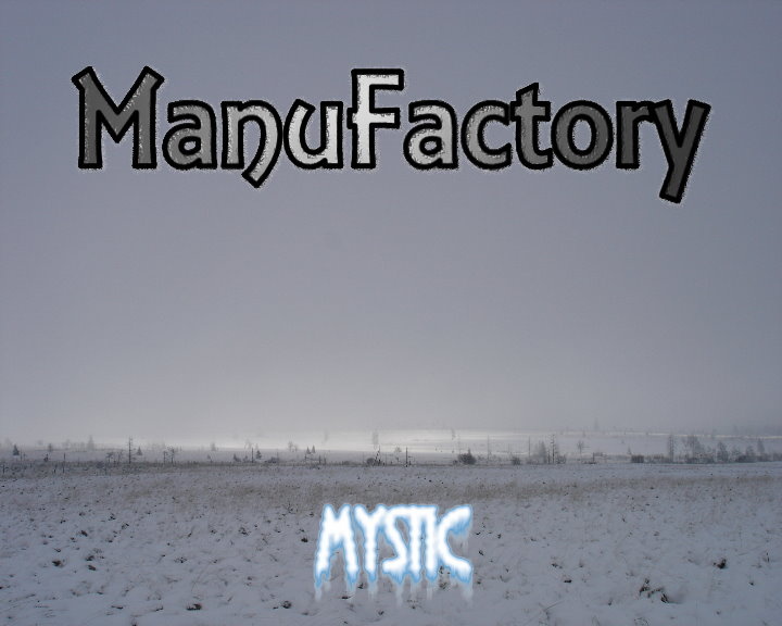 ManuFactory - mystic (single edit 2013)