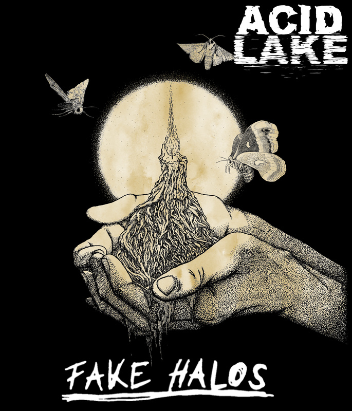 ACID LAKE - FAKE HALOS