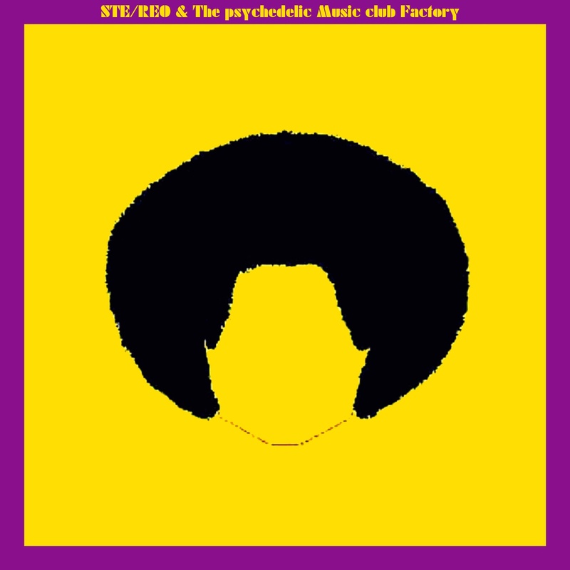 STE/REO & THE PSYCHEDELIC MUSIC CLUB FACTORY - Bored beyond belief