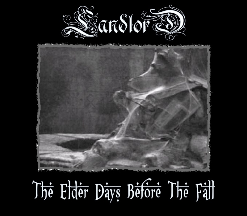 Landlord - The Elder Days Before The Fall