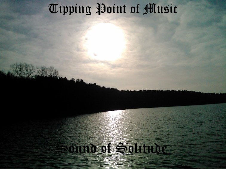 Tipping Point of Music - Sound of Solitude