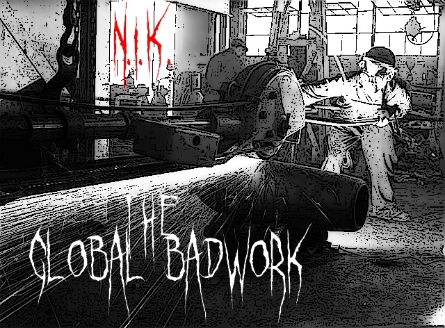 N.I.K. - The Global Badwork
