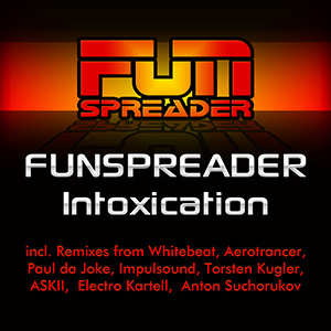 Funspreader - Intoxication (Remix Medley)