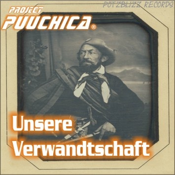 project Puuchica - Unsere Verwandtschaft