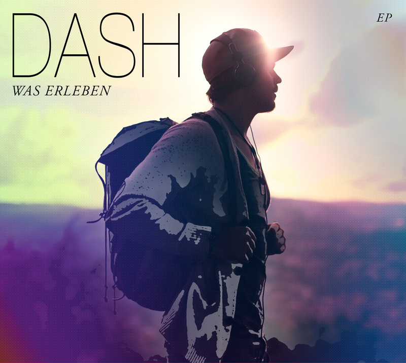 DASH-music - Dash - Was Erleben