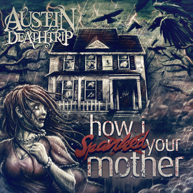 Austin Deathtrip - Austin Tribe