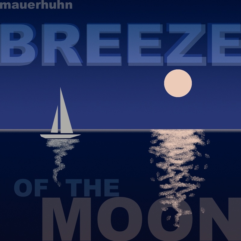 mauerhuhn - Breeze of the Moon