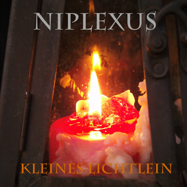 Niplexus - Kleines Lichtlein
