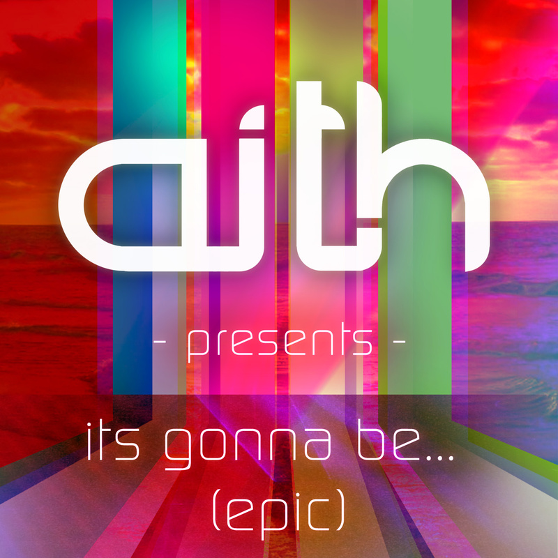 aith - its gonna be... epic