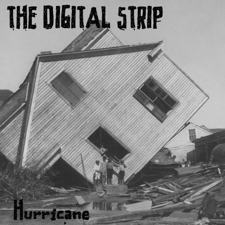 The Digital Strip - Hurricane