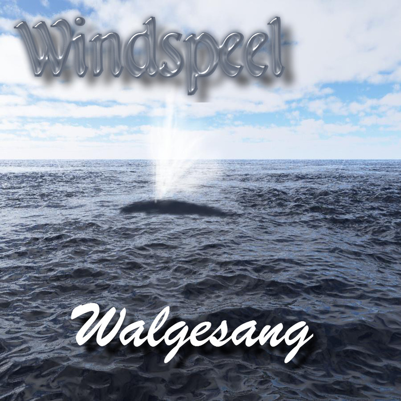 Windspeel - Walgesang